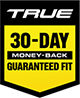 TRUE 30-Day Fit Guarantee